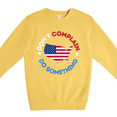 Do Something Michelle Obama DonT Complain Premium Crewneck Sweatshirt