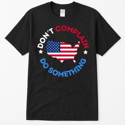 Do Something Michelle Obama DonT Complain Tall T-Shirt