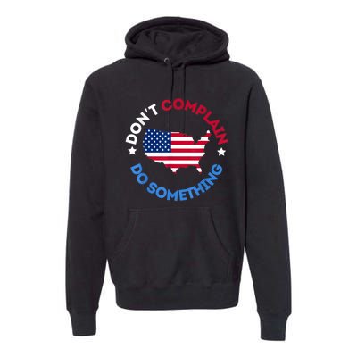 Do Something Michelle Obama DonT Complain Premium Hoodie