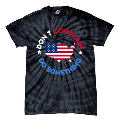 Do Something Michelle Obama DonT Complain Tie-Dye T-Shirt