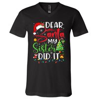 Dear Santa My Sister Did It Funny Xmas Christmas Pajamas V-Neck T-Shirt