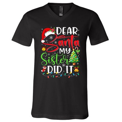 Dear Santa My Sister Did It Funny Xmas Christmas Pajamas V-Neck T-Shirt