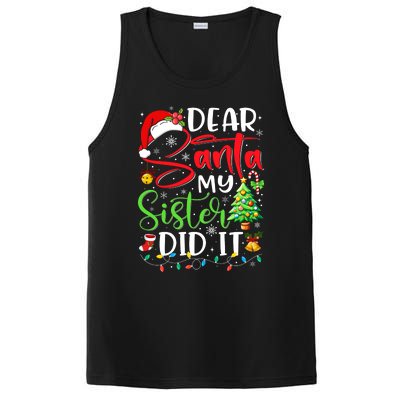 Dear Santa My Sister Did It Funny Xmas Christmas Pajamas PosiCharge Competitor Tank