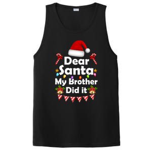 Dear Santa My Brother Did It Christmas Matching Boy And Girl Gift PosiCharge Competitor Tank