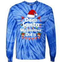 Dear Santa My Brother Did It Christmas Matching Boy And Girl Gift Tie-Dye Long Sleeve Shirt