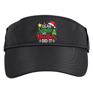 Dear Santa My Brother Did It Xmas Family Ns Adult Drive Performance Visor