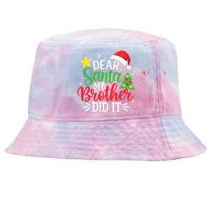 Dear Santa My Brother Did It Xmas Family Ns Tie-Dyed Bucket Hat