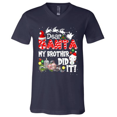 Dear Santa My Brother Did It Funny Christmas Pajama Gifts V-Neck T-Shirt