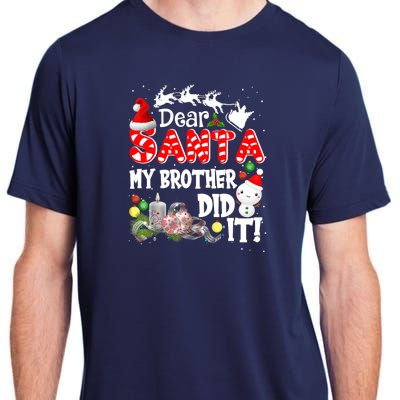 Dear Santa My Brother Did It Funny Christmas Pajama Gifts Adult ChromaSoft Performance T-Shirt