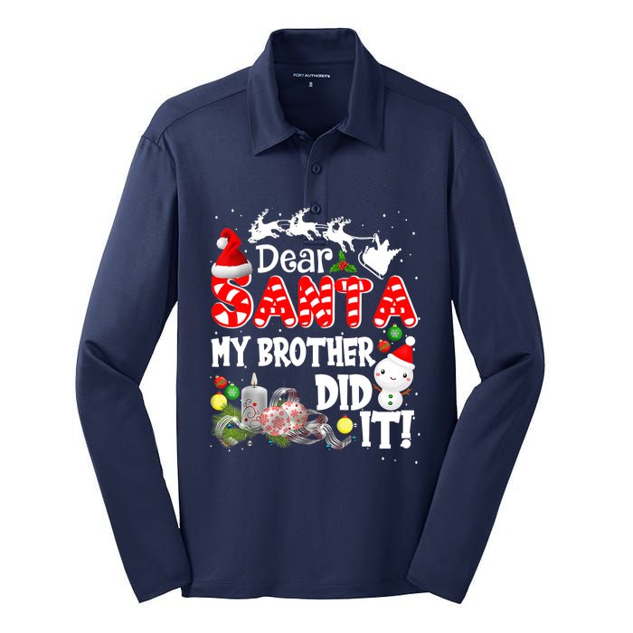 Dear Santa My Brother Did It Funny Christmas Pajama Gifts Silk Touch Performance Long Sleeve Polo