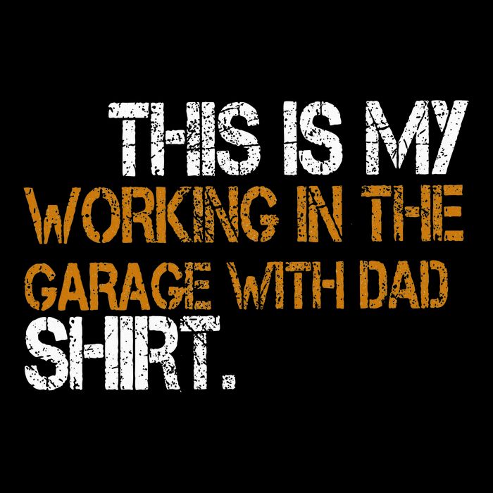 Daddy Son Matching This Is My Working In The Garage With Dad Mousepad