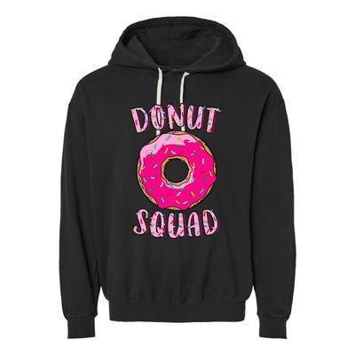 Donut Squad Matching Donut Party Pink Doughnut Sprinkles Garment-Dyed Fleece Hoodie