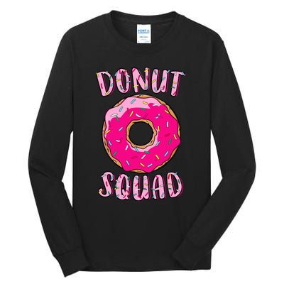 Donut Squad Matching Donut Party Pink Doughnut Sprinkles Tall Long Sleeve T-Shirt