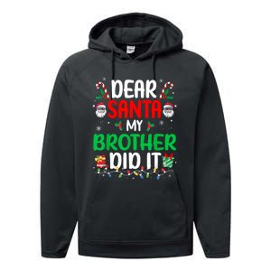 Dear Santa My Brother Did It Funny Christmas Performance Fleece Hoodie