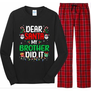 Dear Santa My Brother Did It Funny Christmas Long Sleeve Pajama Set