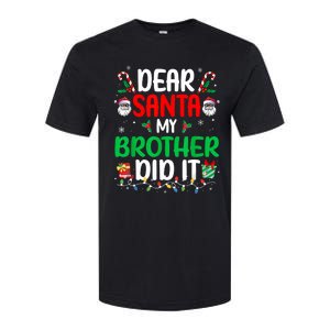 Dear Santa My Brother Did It Funny Christmas Softstyle CVC T-Shirt