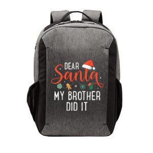 Dear Santa My Brother Did It Family Christmas Vector Backpack