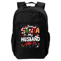 Dear Santa My Husband Did It Funny Christmas Gifts Long Sleeve Daily Commute Backpack