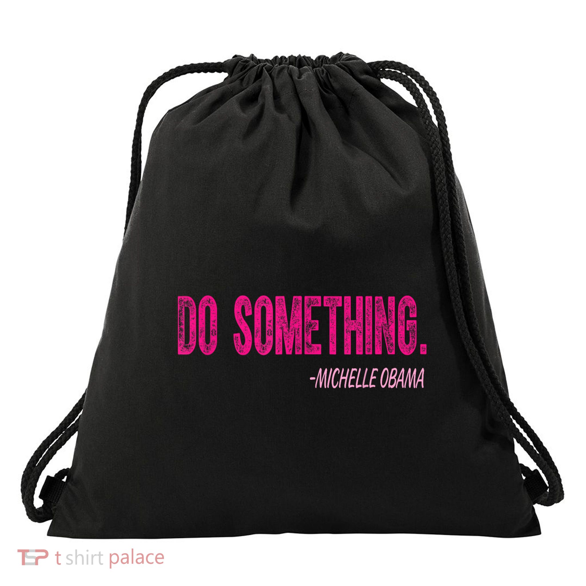 Do Something Michelle Obama Drawstring Bag
