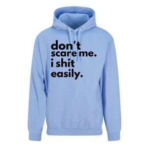 DonT Scare Me I Shit Easily Unisex Surf Hoodie