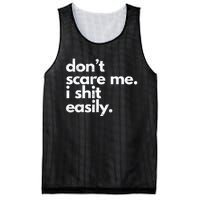 DonT Scare Me I Shit Easily Mesh Reversible Basketball Jersey Tank