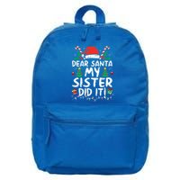 Dear Santa My Sister Did It Funny Christmas  16 in Basic Backpack