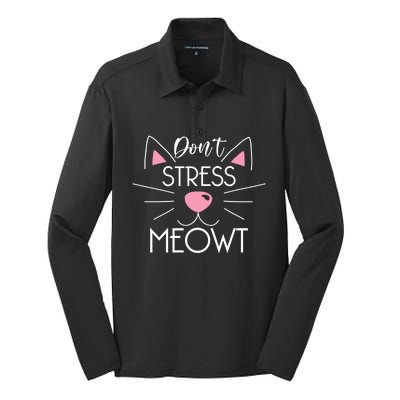 Dont Stress Meowt Cute Cat Kitten Lover Gift Cat Pun Gift Silk Touch Performance Long Sleeve Polo