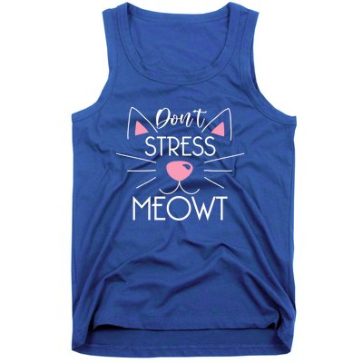 Dont Stress Meowt Cute Cat Kitten Lover Gift Cat Pun Gift Tank Top