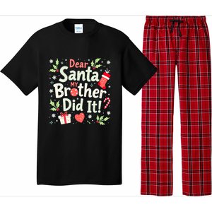 Dear Santa My Brother Did It Funny Christmas Gift Pajama Set