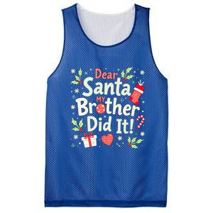 Dear Santa My Brother Did It Funny Christmas Gift Mesh Reversible Basketball Jersey Tank