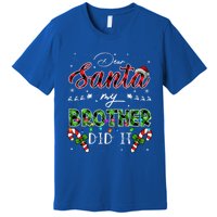 Dear Santa My Brother Did It Funny Christmas Pajama Gift Premium T-Shirt