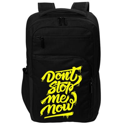 DonT Stop Me Now Impact Tech Backpack