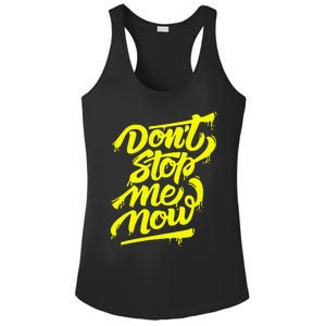 DonT Stop Me Now Ladies PosiCharge Competitor Racerback Tank