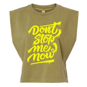 DonT Stop Me Now Garment-Dyed Women's Muscle Tee