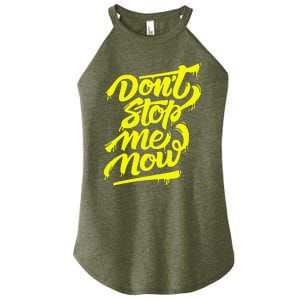 DonT Stop Me Now Women's Perfect Tri Rocker Tank