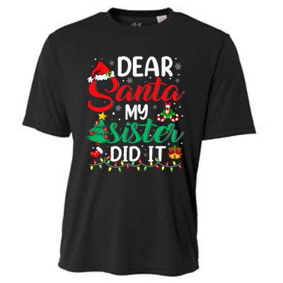 Dear Santa My Sister Did It Xmas Christmas Pajamas Cooling Performance Crew T-Shirt