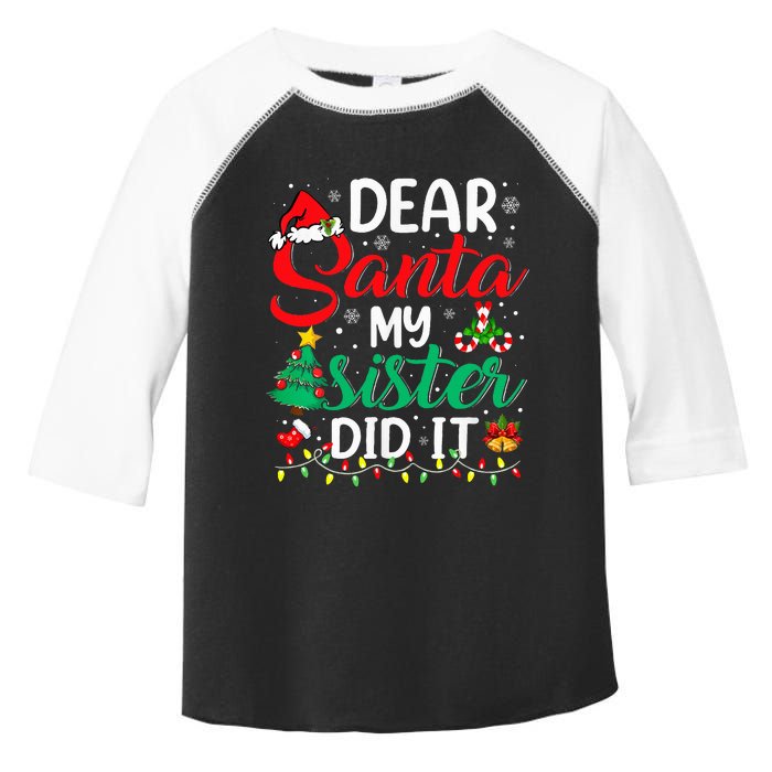 Dear Santa My Sister Did It Xmas Christmas Pajamas Toddler Fine Jersey T-Shirt