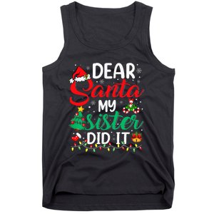 Dear Santa My Sister Did It Xmas Christmas Pajamas Tank Top