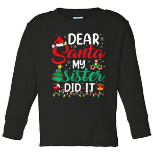 Dear Santa My Sister Did It Xmas Christmas Pajamas Toddler Long Sleeve Shirt