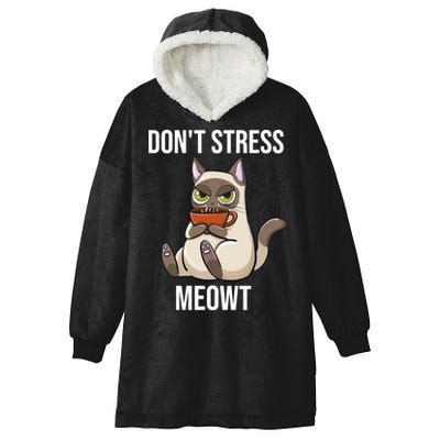 Dont Stress Meowt Funny Sarcastic Coffee Cat Gift Hooded Wearable Blanket