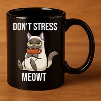 Dont Stress Meowt Funny Sarcastic Coffee Cat Gift 11oz C Handle Ceramic Mug
