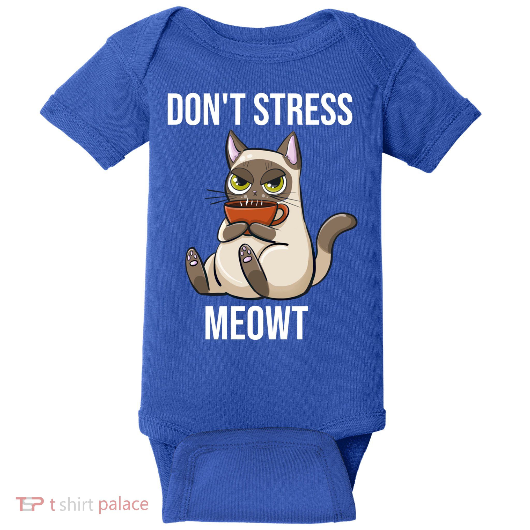 Dont Stress Meowt Funny Sarcastic Coffee Cat Gift Baby Bodysuit