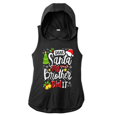 Dear Santa My Brother Did It Funny Christmas Matching Pajama Ladies PosiCharge Tri-Blend Wicking Draft Hoodie Tank