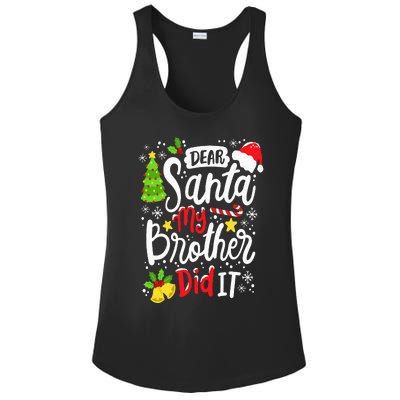 Dear Santa My Brother Did It Funny Christmas Matching Pajama Ladies PosiCharge Competitor Racerback Tank