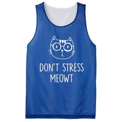 Don't Stress Meowt Meaningful Gift Mother Mom Great Gift Mesh Reversible Basketball Jersey Tank