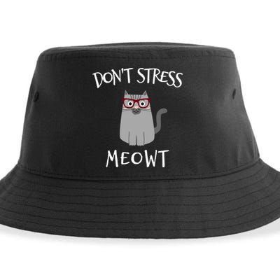 Don't Stress Meowt Funny Cat Lover Gift Sustainable Bucket Hat