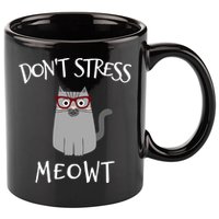 Don't Stress Meowt Funny Cat Lover Gift 11oz C Handle Ceramic Mug