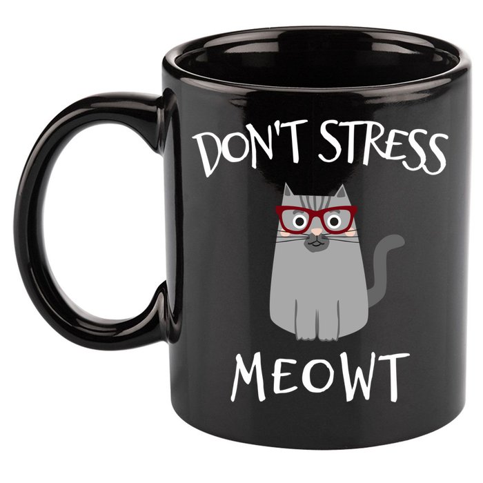 Don't Stress Meowt Funny Cat Lover Gift 11oz C Handle Ceramic Mug