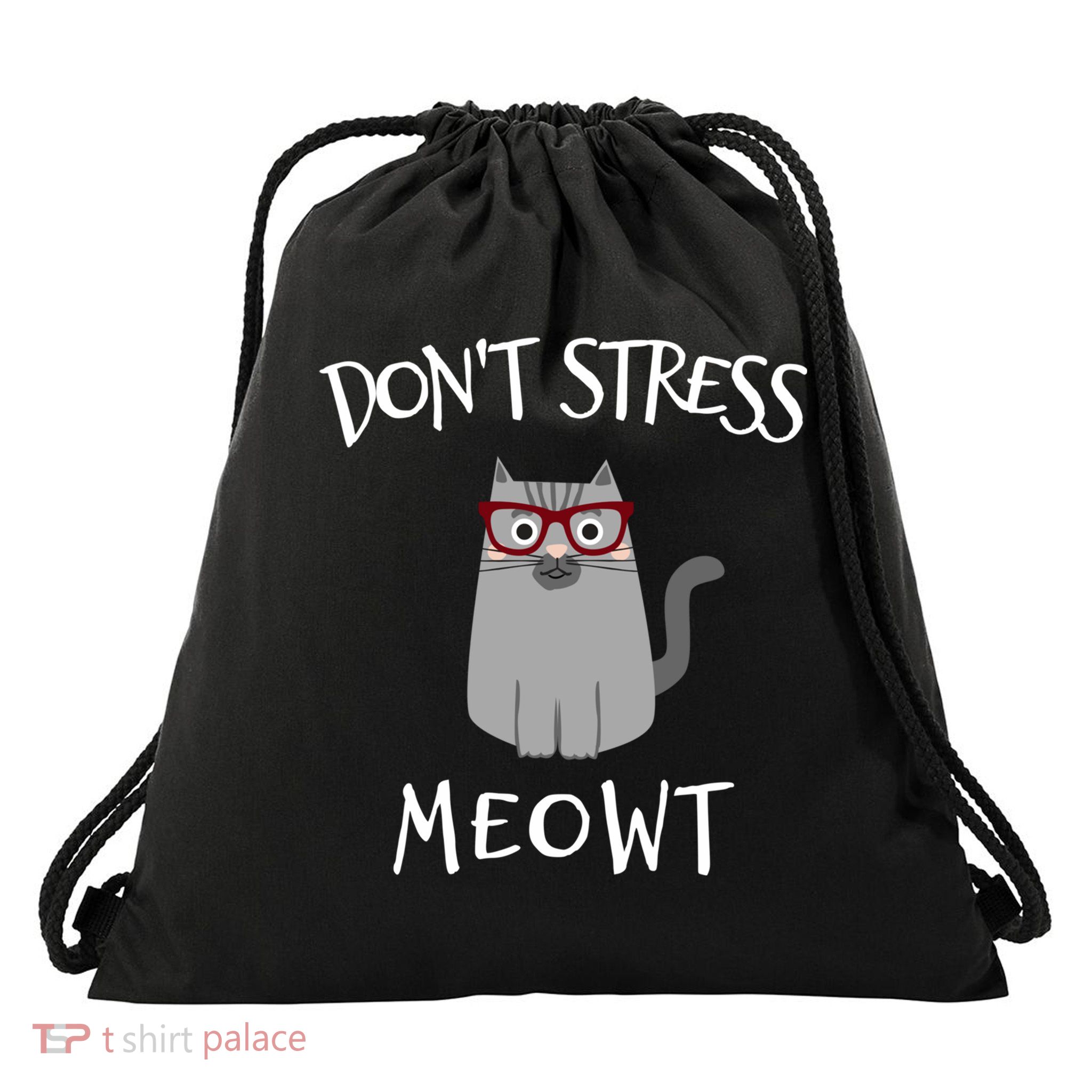 Don't Stress Meowt Funny Cat Lover Gift Drawstring Bag