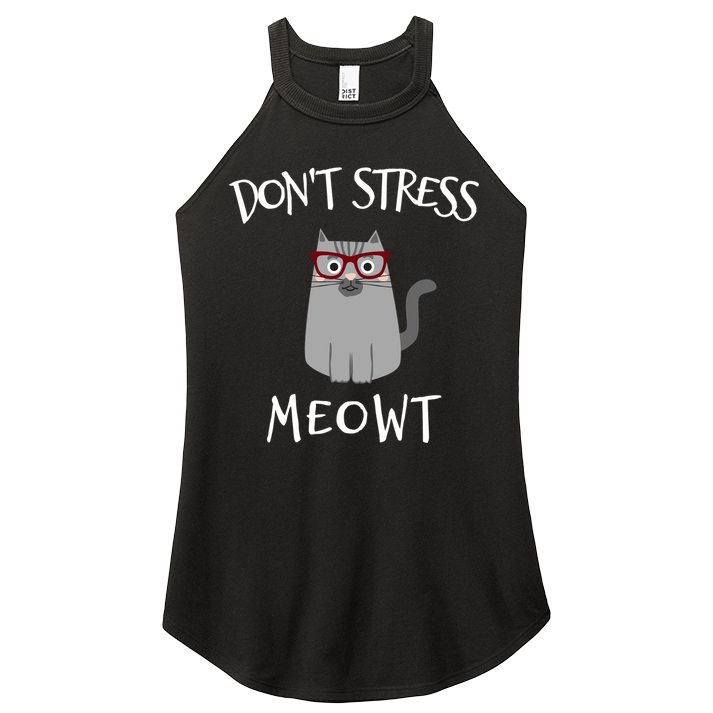 Don't Stress Meowt Funny Cat Lover Gift Women's Perfect Tri Rocker Tank